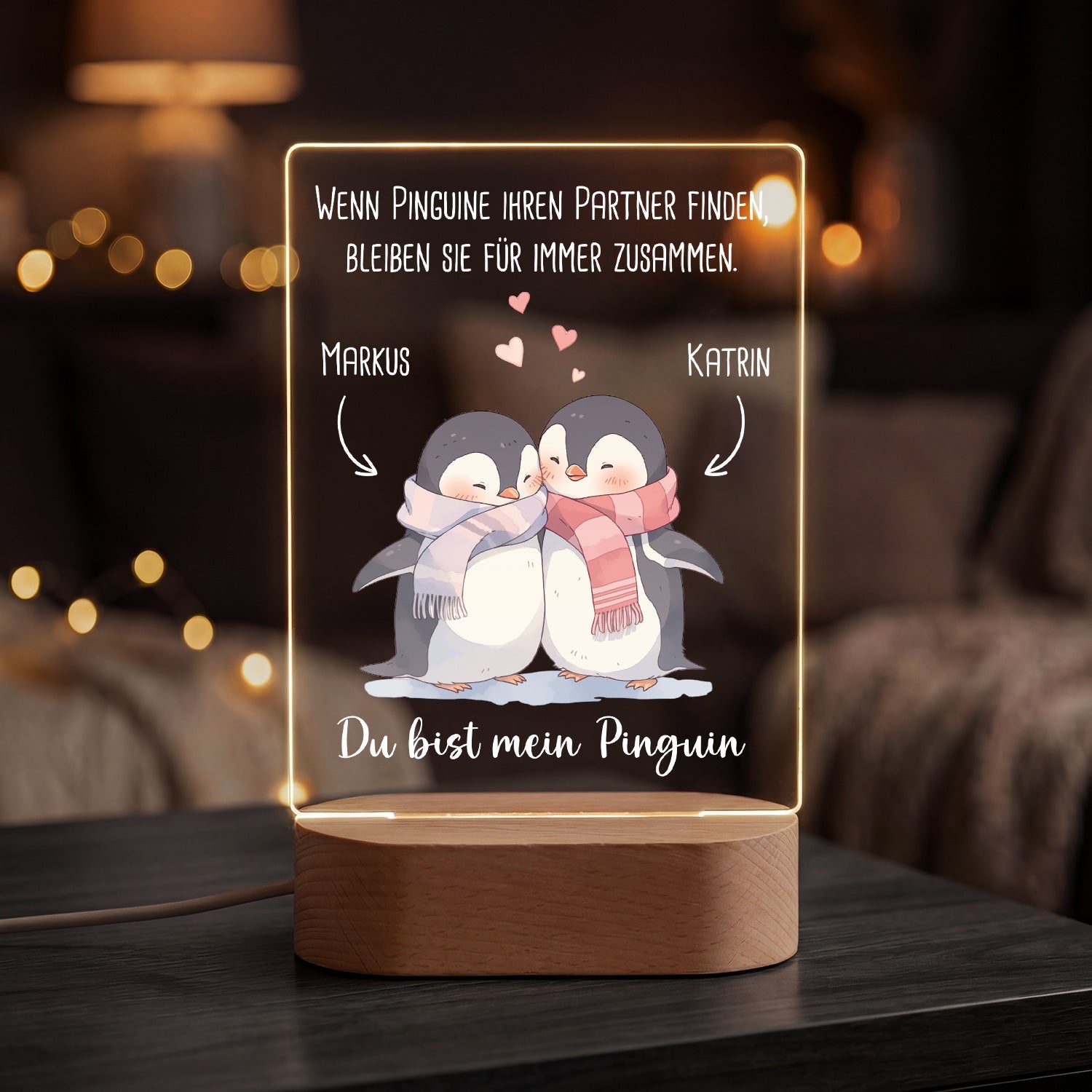 Beleuchtetes LED Acrylglas - Du bist mein Pinguin mit Namen