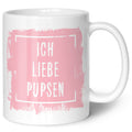 Bedruckte Tasse mit Spruch - "Ich Liebe Pupsen"