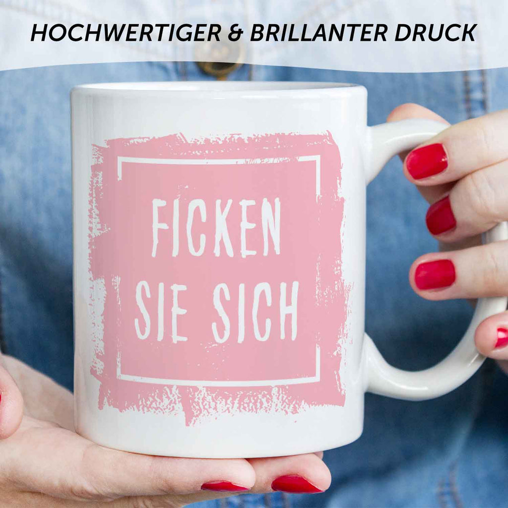 Bedruckte Tasse mit Spruch - "Ficken Sie sich"